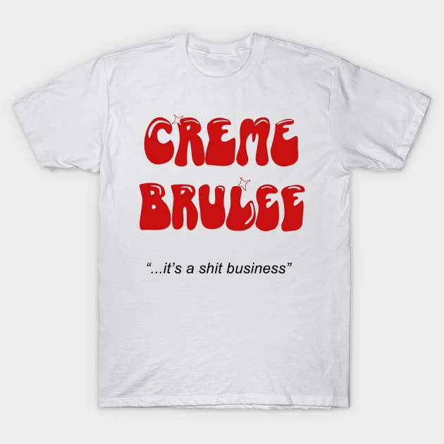 League of Gentlemen - Creme Brulee Heats tour 81 T-Shirt by RobinBegins